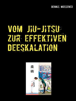 cover image of Vom Jiu-Jitsu zur effektiven Deeskalation